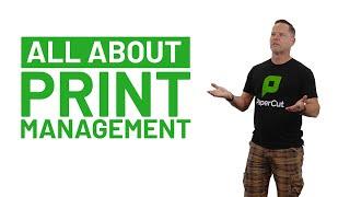 All about print management at PaperCut