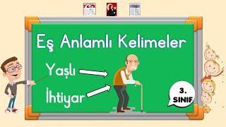 3. Sınıf - EŞ ANLAMLI KELİMELER