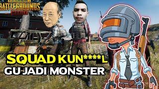 PUBG MOBILE NOOB GUA JADI MONSTER SQUAD K.....L BOCAH PUBG LAWAK