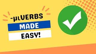 Greek -μι mi Verbs Made Easy