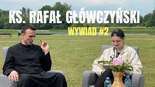 TO NIE MOJA WINA - ks. Rafał Główczyński SDS - wywiad