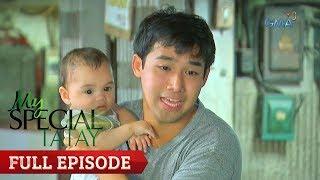 My Special Tatay Full Episode 91