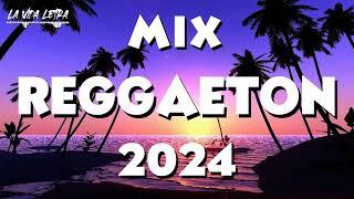 MIX REGGAETON 2024  - LO MAS SONADO DEL REGGAETON  - MIX MUSICA 2024