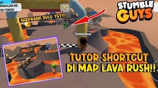 Tutorial Shortcut Bagi Pemula Di Map Lava Rush - Dijamin Langsung Bisa STUMBLE GUYS