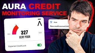 Aura Credit Monitoring Review  Just How Good Is It?