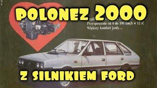 Polonez 2000 unikat z silnikiem FORD 1 z 536 sztuk.