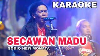 Secawan Madu Karaoke Sodiq New Monata Nada Pria