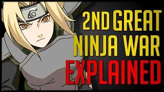 Explaining Narutos Second Great Ninja War