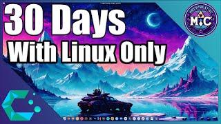 My First 30 Days on Linux Full Time After 25 years with Windows
