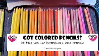 Flat Writing Junk Journal Ideas & Tips GOT COLORED PENCILS? The Paper Outpost