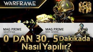 Warframe 5 Dakikada 0 dan 30 Seviyeye Nasıl Kasılır?  Türkçe Anlatım