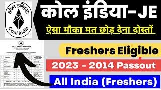 Coal India JE Recruitment For Fresher  Trainees Recruitment  Freshers Eligible All India Eligible