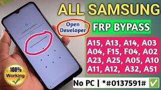 New Method 20232024  Samsung A15A13A14A04A03F15M15 FRP Bypass Android 1314 - No TalkBack