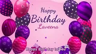 Happy Birthday Laveena  Laveena Happy Birthday Song