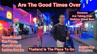 Are The Good Times Over - Over Priced Bar Fines Over Priced Ladies Drinks - Walking Street A.C.