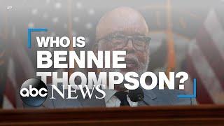 Who is Bennie Thompson?