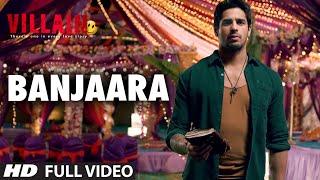 Banjaara Full Video Song  Ek Villain  Shraddha Kapoor Siddharth Malhotra