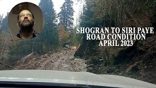 Shogran to Siri Paye Road  2023  Shogran Valley Siri Paye