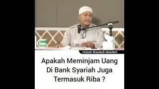 Kajian Islam  Apakah Meminjam Uang Di Bank Syariah Juga Haram Termasuk Riba