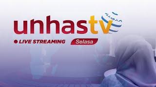  LIVE 7 JAM  - UNHAS TV EDISI 23 JULI 2024