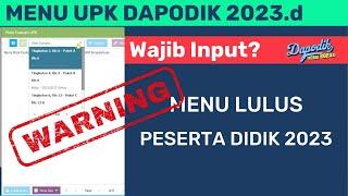 Cara Input Nilai UPK atau Nilai Ijazah Aplikasi Dapodik 2023.d