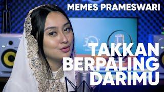 Takkan Berpaling Darimu - Rossa Cover by Memes Prameswari