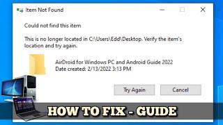 How to delete Item Not Found or Could not find this item on Windows - 2022 Guide