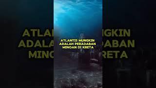  Apakah Atlantis Benar-Benar Ada atau Hanya Mitos? 