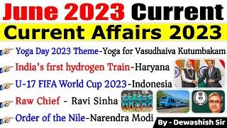 June 2023 Monthly Current Affairs  Current Affairs 2023  Monthly Current Affairs 2023  Dewashish