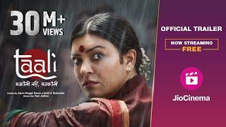 Taali - Official Trailer  Sushmita Sen  Shreegauri Sawant  JioCinema  15 Aug Streaming Free