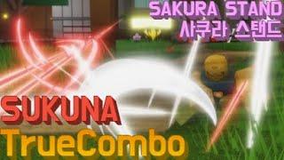 Sukuna TrueCombo 205 DMG SAKURA STAND