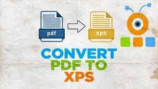 How to Convert PDF to XPS
