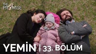 Yemin 33. Bölüm  The Promise Season 1 Episode 33