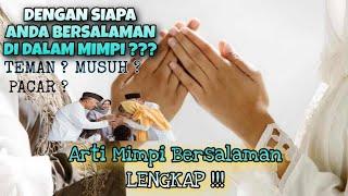 Arti mimpi bersalaman silaturahmi dan suana lebaran