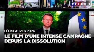 Législatives 2024  le film dune intense campagne depuis la dissolution