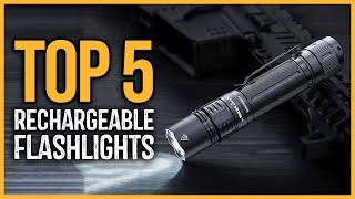 Best Rechargeable Flashlights 2023  Top 5 Best Rechargeable Flashlights Reviews