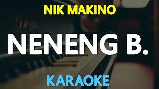 NENENG B - Nik Makino ft. Raf Davis  ️  KARAOKE  