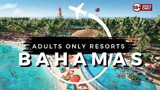 10 Best Adults Only Resorts in the Bahamas 2024