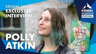 Polly Atkin - Some Of Us Just Fall  Interview With Beth Pipe