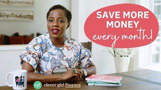 17 Ideas To Save More Money Each Month  Clever Girl Finance
