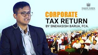 Corporate Tax Return by Snehasish Barua FCA.