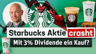 Starbucks Aktie crasht Mit 3% Dividende ein Kauf?