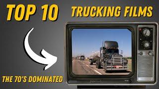 The Top 10 Must-See Trucking Films Ever The 70s Dominated