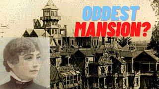 The Bizarre Story Behind The Winchester Mystery House