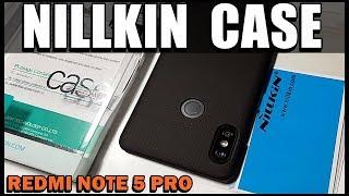 Redmi Note 5 PRO  Nillkin Case  UNBOXING & OVERVIEW 