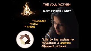 The Cold Within  ICSE English  Easy explanation  Title  Theme  Figures of Speech  Imp Rtc.