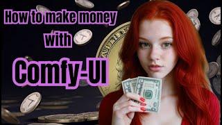 How to Earn Passive Income with ComfyUI Your Ultimate Guide to Making Money Online