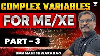 GATE Engineering Mathematics  Complex Variables Part - 3 For MEXE  GATE 2025 Exam