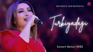 Sevinch Mominova - Turkiyadagi konsert dasturi 2022