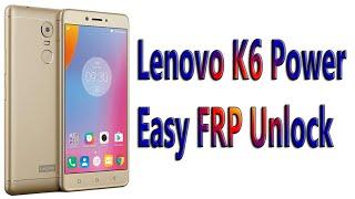 lenovo k6 power easy frp unlock